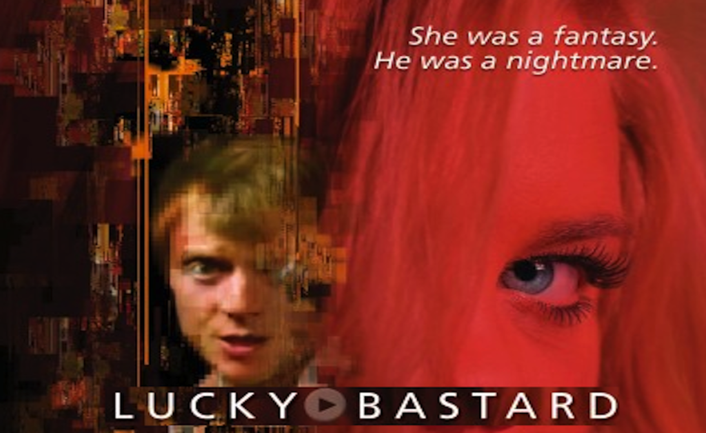 Lucky Bastard Review Part Porn and Part Amusing The Movie Blog