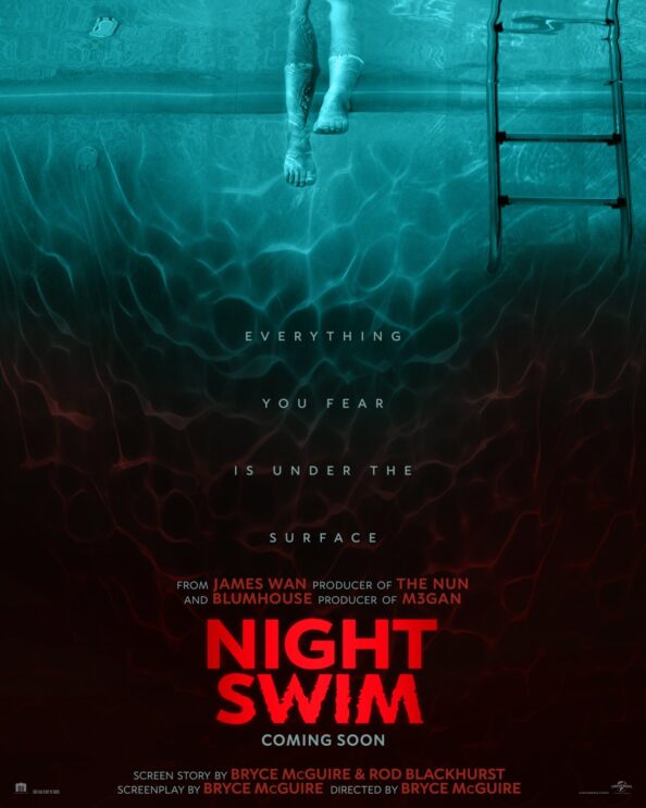 Image is the inside of a green-blue pool, with womans feet at the top. In the center it is written "Everything you fear is under the surface " and "Night swim" written out in red at the bottom of the image. 