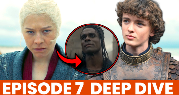 House of the Dragon Season 2 Episode 7 DEEP DIVE The Movie Blog-B