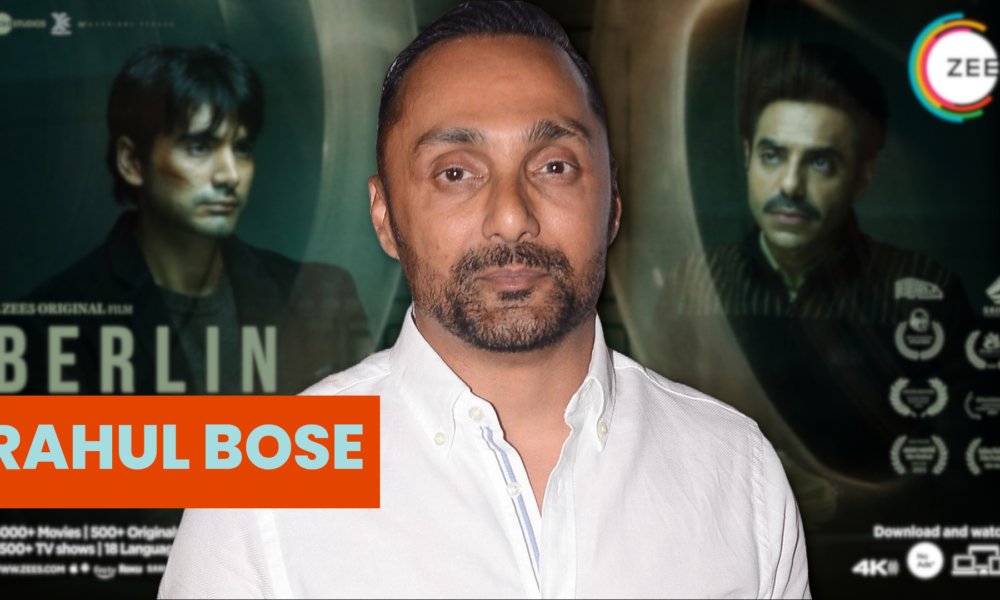 Rahul Bose Interview Berlin ZEE5 Global