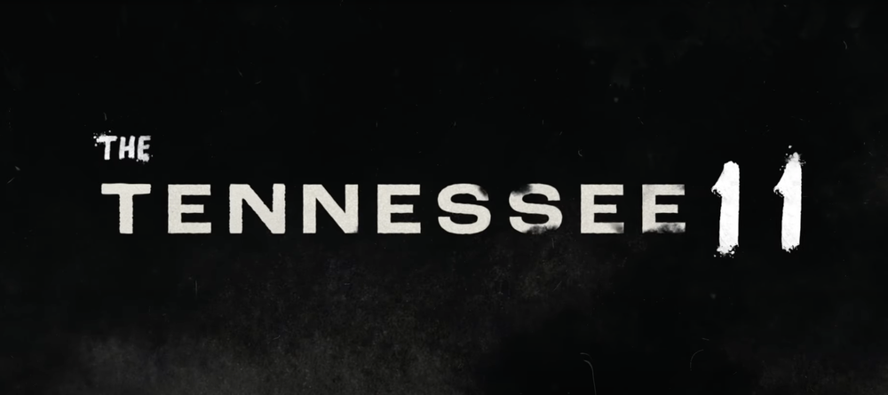 the Tennessee 11 The Movie Blog