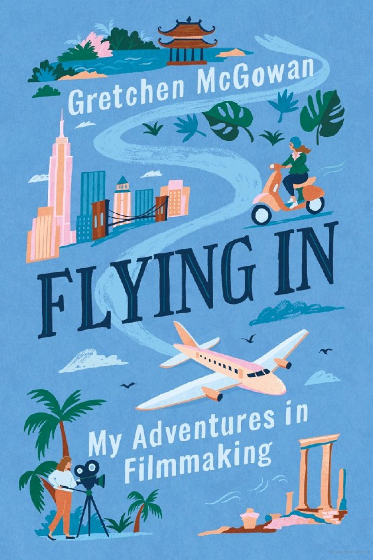 Producer/Author Gretchen McGowan talks “FLYING IN”